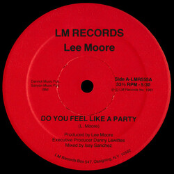 Lee Moore Do You Feel Like A Party USED VINYL 12INCH 33 S RPM