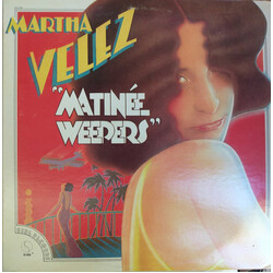 Martha Velez Matinée Weepers Vinyl LP USED