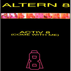 Altern 8 Activ 8 (Come With Me) USED VINYL 12INCH 33 S RPM