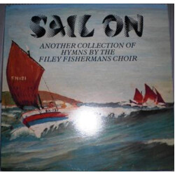 The Filey Fishermans Choir Sail On Vinyl LP USED