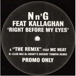 N'n'G / Kallaghan Right Before My Eyes USED VINYL 12INCH PROMO 33 S RPM