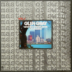 Glen Gray & The Casa Loma Orchestra Masters Of Swing Vol. 1 Vinyl LP USED