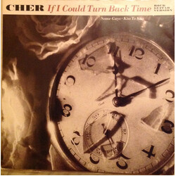 Cher If I Could Turn Back Time (Rock Guitar Version) USED VINYL 12INCH 45 RPM SINGLE