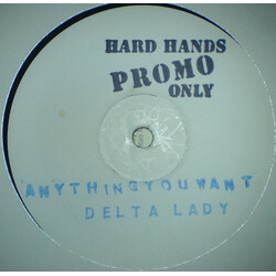 Delta Lady Anything You Want USED VINYL 12INCH WHITE LABEL PROMO