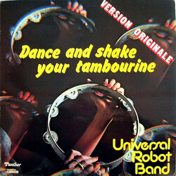 The Universal Robot Band Dance And Shake Your Tambourine Vinyl LP USED