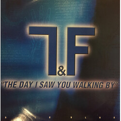T&F (2) The Day I Saw You Walking By USED VINYL 12INCH 33 S RPM