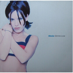 Alexia Gimme Love USED VINYL 12INCH 33 S RPM PROMO