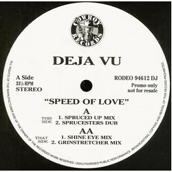 Deja Vu Speed Of Love USED VINYL 12INCH 33 S RPM PROMO