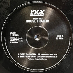 House Traffic Every Day Of My Life USED VINYL 12INCH 33 S RPM PROMO