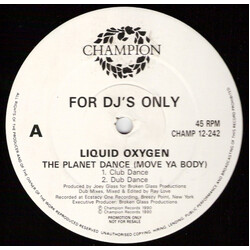 Liquid Oxygen The Planet Dance (Move Ya Body) USED VINYL 12INCH 45 RPM PROMO