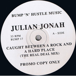 Julian Jonah Caught Between A Rock And A Hard Place USED VINYL 12INCH 33 S RPM PROMO