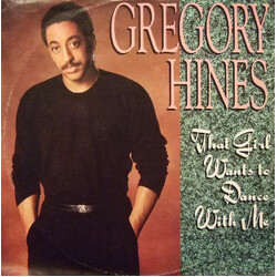 Gregory Hines That Girl Wants To Dance With Me USED VINYL 12INCH 45 RPM