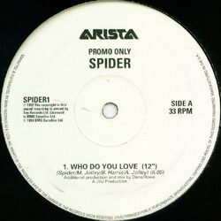 Spider (4) Who Do You Love USED VINYL 12INCH 33 S RPM PROMO