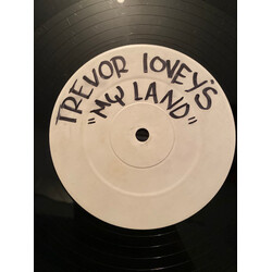 Trevor Loveys My Land USED VINYL 12INCH 33 S RPM WHITE LABEL