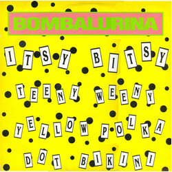 Bombalurina Itsy Bitsy Teeny Weeny Yellow Polka Dot Bikini USED VINYL 12INCH 45 RPM