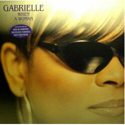 Gabrielle When A Woman USED VINYL 12INCH 33 S RPM SINGLE