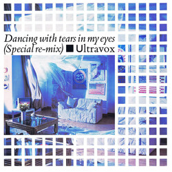 Ultravox Dancing With Tears In My Eyes (Special Re-Mix) USED VINYL 12INCH 45 RPM SINGLE