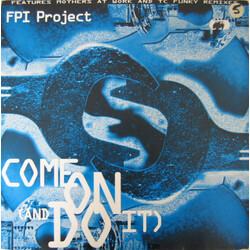FPI Project Come On (And Do It) USED VINYL 12INCH