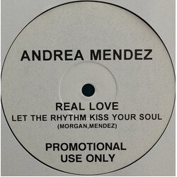 Andrea Mendez Real Love (Let The Rhythm Kiss Your Soul) USED VINYL 12INCH 33 S RPM PROMO