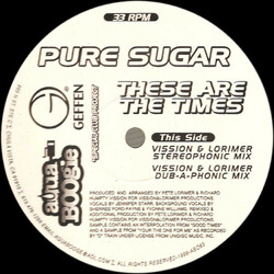 Pure Sugar These Are The Times USED VINYL 12INCH 33 S RPM