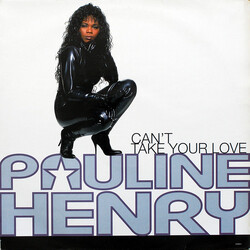 Pauline Henry Can't Take Your Love USED VINYL 12INCH