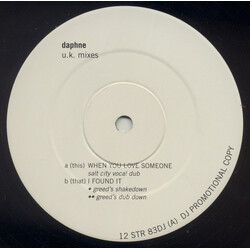 Daphne When You Love Someone / I Found It (UK Mixes) USED VINYL 12INCH PROMO