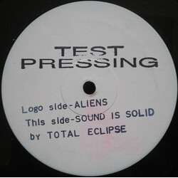 Total Eclipse Aliens / Sound Is Solid USED VINYL 12INCH TEST PRESSING