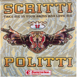 Scritti Politti / Sweetie Irie Take Me In Your Arms And Love Me USED VINYL 12INCH 45 RPM