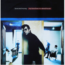 Love And Money My Love Lives In A Dead House USED VINYL 12INCH 45 RPM MAXI-SINGLE STEREO