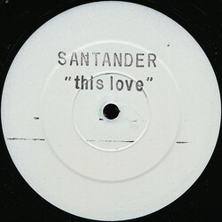 Santander This Love USED VINYL 12INCH WHITE LABEL