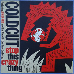 Coldcut / Junior Reid / Ahead Of Our Time Orchestra Stop This Crazy Thing USED VINYL 12INCH 33 S RPM SINGLE