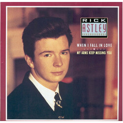 Rick Astley When I Fall In Love / My Arms Keep Missing You USED VINYL 12INCH 45 RPM MAXI-SINGLE STEREO