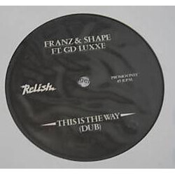 Franz & Shape / G.D. Luxxe This Is The Way USED VINYL 12INCH PROMO 45 RPM