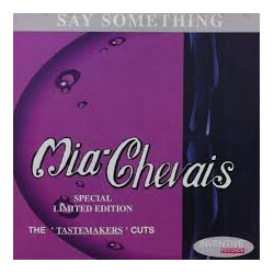 Mia Chevais Say Something USED VINYL 12INCH LIMITED EDITION