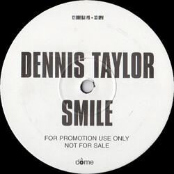 Dennis Taylor Smile USED VINYL 12INCH 33 S RPM PROMO