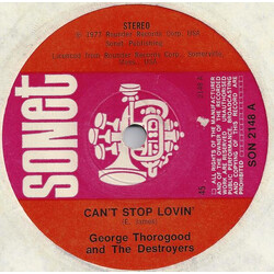 George Thorogood & The Destroyers Can't Stop Lovin' USED VINYL 7INCH SINGLE 45 RPM