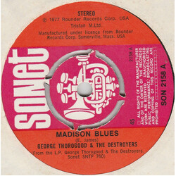 George Thorogood & The Destroyers Madison Blues USED VINYL 7INCH 45 RPM STEREO