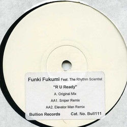 DJ Fukumi & The Rhythm Scientist R U Ready USED VINYL 12INCH WHITE LABEL 33 S RPM