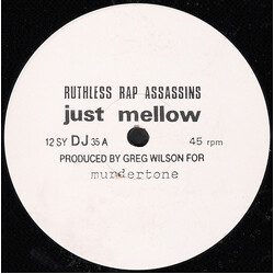 Ruthless Rap Assassins Just Mellow USED VINYL 12INCH 45 RPM PROMO