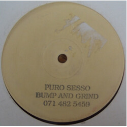 Puro Sesso Bump And Grind USED VINYL 12INCH PROMO WHITE LABEL