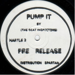 The Beat Inspectors Pump It USED VINYL 12INCH 45 RPM WHITE LABEL