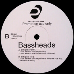 Bassheads Start A Brand New Life (Save Me) USED VINYL 12INCH 45 RPM PROMO
