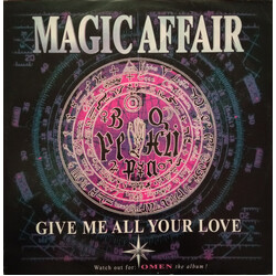 Magic Affair Give Me All Your Love USED VINYL 12INCH 45 RPM SINGLE STEREO