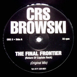 CRS Browski The Final Frontier (Return Of Captain Rock) USED VINYL 12INCH 33 S RPM