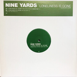 Nine Yards Loneliness Is Gone USED VINYL 12INCH 45 RPM PROMO