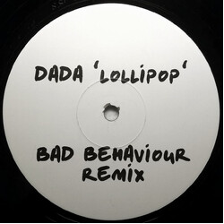 Dada / Sandy Rivera / Trix (8) Lollipop (Bad Behaviour Remix) USED VINYL 12INCH 45 RPM SINGLE SIDED PROMO WHITE LABEL