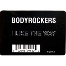 Bodyrockers I Like The Way USED VINYL 12INCH 45 RPM SINGLE SIDED WHITE LABEL