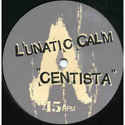 Lunatic Calm Centista USED VINYL 12INCH 33 S RPM 45 RPM PROMO