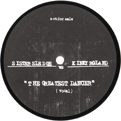 Sister Sledge / Kinky Roland The Greatest Dancer USED VINYL 12INCH UNOFFICIAL RELEASE 45 RPM
