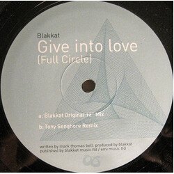 Blakkat Give Into Love (Full Circle) USED VINYL 12INCH 45 RPM